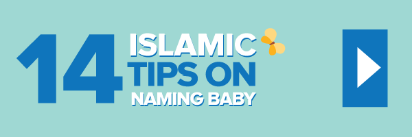 14 Tips for naming Muslim Baby